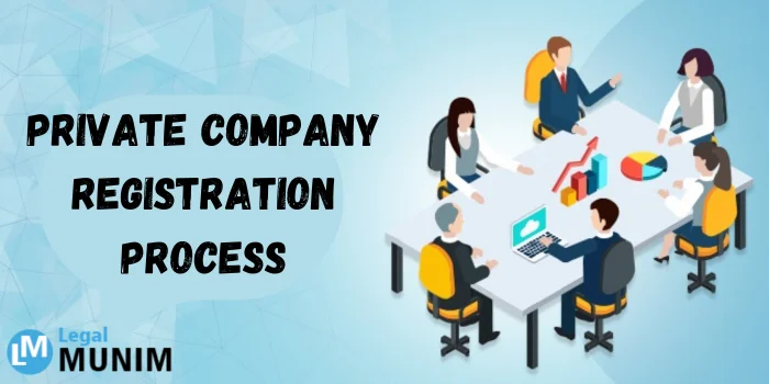 Private Company Registration Process